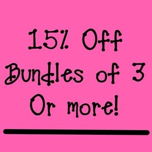 15% off 3 or more items when you bundle!